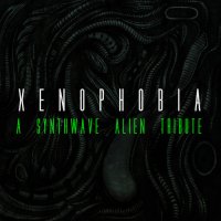 VA - XENOPHOBIA: A Synthwave Alien Tribute (2017)