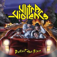 Ultra-Violence - Deflect The Flow (2015)