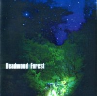 Deadwood Forest - Deadwood Forest (1997)  Lossless