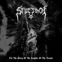 Stutthof - For the Glory of the Knights of the Temple (2009)