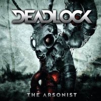 Deadlock - The Arsonist (2011)