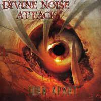 Divine Noise Attack - Torn Apart (2006)