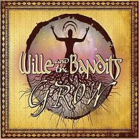 Wille And The Bandits - Grow (2013)