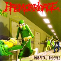 Haemorrhage / Gruesome Stuff Relish - Hospital Thieves / Horror Will Hold You Helpless (Split) (2011)