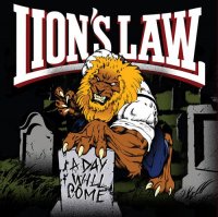 Lion\'s Law - A Day Will Come (2013)