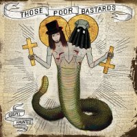 Those Poor Bastards - Gospel Haunted (2010)