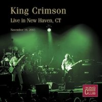 King Crimson - Live in New Haven, CT (2011)