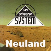 Das Schwarze System - Neuland (1997)
