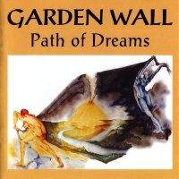 Garden Wall - Path Of Dreams (Reissue 2007) (1994)