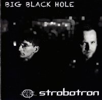 Strobotron - Big Black Hole (2014)