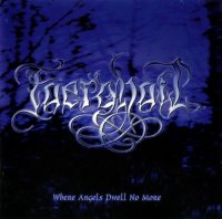 Faerghail - Where Angels Dwell No More (2000)