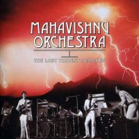 Mahavishnu Orchestra - The Lost Trident Sessions (Released in 1999) (1973)