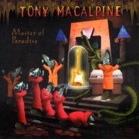 Tony MacAlpine - Master Of Paradise (1999)