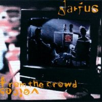 Darius - Voices From The Crowd (1997)