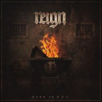 Reign - Born to Rot (2017)  Lossless