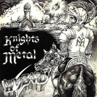 Wyzard - Knights Of Metal (Reissued 2003) (1984)