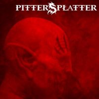 Pittersplatter - The Dawn Of Carnage (2010)