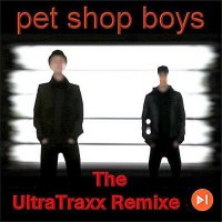 Pet Shop Boys - UltraTraxx Remixes Side (2017)