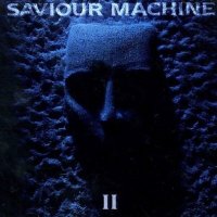 Saviour Machine - Saviour Machine II (1994)