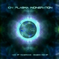 Ion Plasma Incineration - ard SF Soundtracks: Dragon\'s Egg (2015)