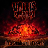 Vallis Mortem - Last Sundown Is Forever (2014)