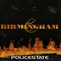 Birmingham 6 - Policestate (1995)