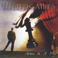 Mindgames - Actors In A Play (2006)