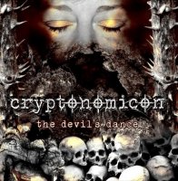 Cryptonomicon - The Devils Dance (2011)