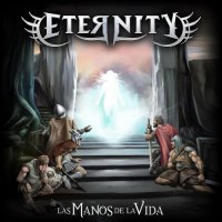 Eternity - Las Manos De La Vida (2016)