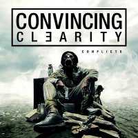 Convincing Clearity - Conflicts (2015)