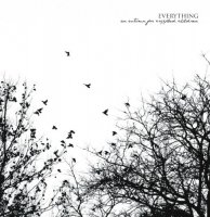 An Autumn For Crippled Children - Everything (2011)