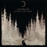 Anomalie - Between the Light (2014)  Lossless