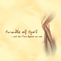 Cradle Of Spoil - ...Und Der Tanz Beginnt Von Vorn (2009)