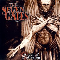 The Seven Gates - Angel Of Suffering (2009)  Lossless