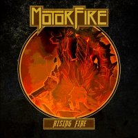 Motorfire - Rising Fire (2014)