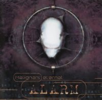 Malignant Eternal - Alarm (1999)