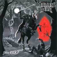 Headless Beast - Forced To Kill (2010)  Lossless