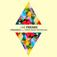 Pyramidal - Live At Freak Valley Festival 2013 (2014)