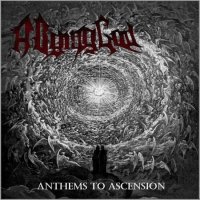 A Dying God - Anthems To Ascension (2014)