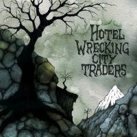 Hotel Wrecking City Traders - Phantamonium (2016)