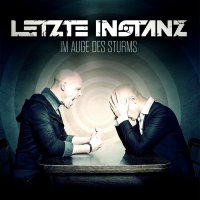 Letzte Instanz - Im Auge Des Sturms (Limited Ed.) (2014)