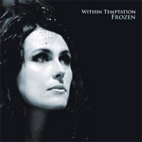 Within Temptation - Frozen (2007)