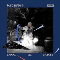Fabio Zuffanti - La Foce Del Ladrone (2011)
