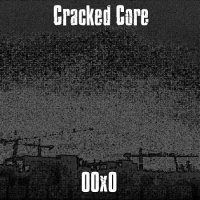 Cracked Core - 00x0 (2012)