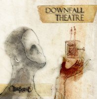 Mindpatrol - Downfall Theatre (2013)