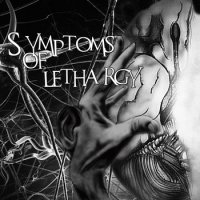 Achokarlos - Symptoms Of Lethargy (2014)