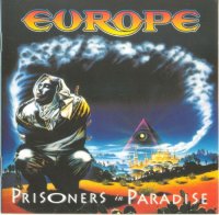 Europe - Prisoners in Paradise (Japan 1st Press) (1991)  Lossless