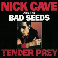 Nick Cave & The Bad Seeds - Tender Prey (1988)