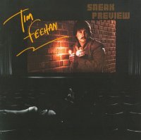 Tim Feehan - Sneak Preview (1981)