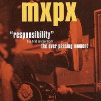 MxPx - Responsibility (2000)